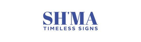 SH’MA TIMELESS SIGNS